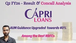 Q2 FY26 - Result & Concall Analysis : Capri Global Capital