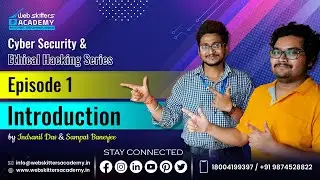 Introduction | Cyber Security & Ethical Hacking Series Ep-1 | Webskitters Academy