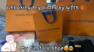 Unboxing My Birthday Gifts From Louis Vuitton and from my family | my first LV shoe .