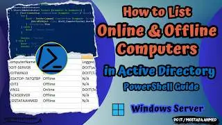 PowerShell Script to Check Computer Status and Usernames in Active Directory | Windows Server