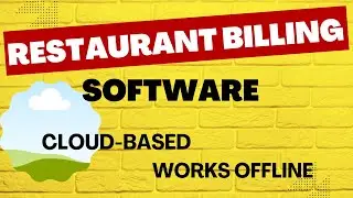 Restaurant Billing Software (Cloud-Based) works offline