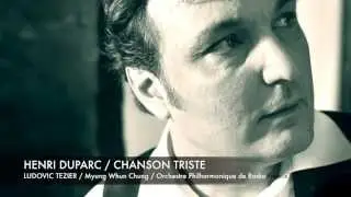 Henri Duparc : Chanson Triste, Ludovic Tézier