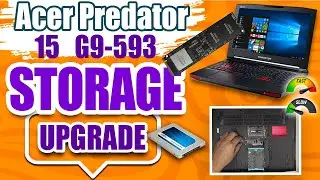 Как обновить SSD и HDD-накопитель на ноутбуке Acer Predator 15 G9-593