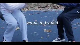 venus in transit, the short film.