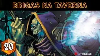 Hearthstone: Coveiro Brincalh&atilde;o - Brigas na Taverna #20