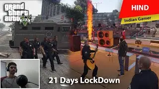 GTA 5 : Sunburn Festival in - 21 DAYS CURFEW/LOCK-DOWN IN LOS SANTOS | Hindi Funny Commentary