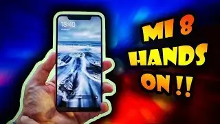 Xioami MI 8 Hands On & Unboxing 🔥🔥 ONEPLUS 6 KILLER ??? [HINDI-हिंदी]