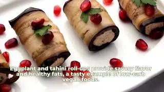 Best Low Carb Vegan Foods With Recipes