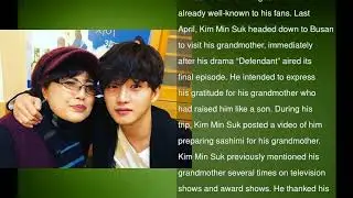 Kim Min Suk&rsquo;s Love For His Grandmother Is Just Plain Adorable