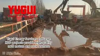 Yugui Energy Services and large HDD projects provide high quality mud motors and rock reamers