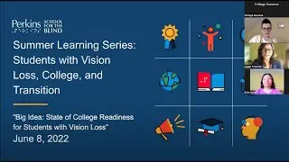 Big Idea: State of College Readiness for Students with Vision Loss