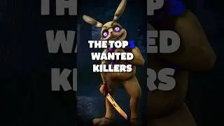 TOP 5 MOST WANTED Killers