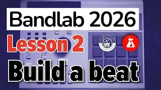 Learn BandLab 2026 with Katy I Video 2: Make a drum track
