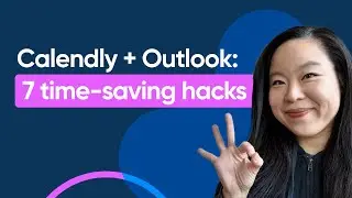 Calendly + Outlook: 7 Time-Saving Hacks