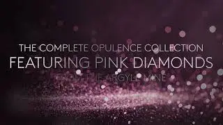 Opulence collection