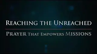 Reaching the Unreached - The Spirit of the Moravians