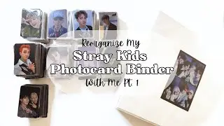 Reorganize My Stray Kids Photocard Binder With Me