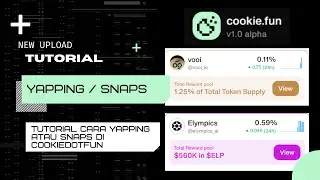 Cara yapping atau SNAPS di Cookiedotfun