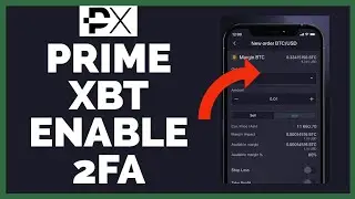 PrimeXBT Enable 2FA: How to Enable Two-Factor Authentication on PrimeXBT(2023)?