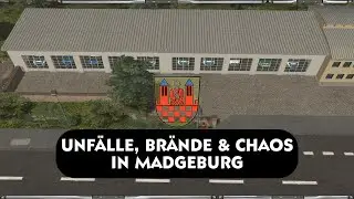 🚨 01 - Unf&auml;lle, Br&auml;nde & Chaos in Magdeburg | Magdeburg Mod | Emergency 4 Gameplay