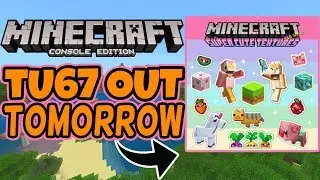 Minecraft Console - Title Update 67 Out Tomorrow!