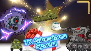7k Subscribers Special 🎁 || Bonus Episode || — Cartoon About Tanks 