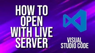 How To Open With Live Server Visual Studio Code tutorial