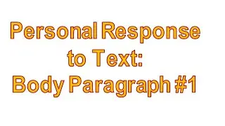 10-1 OA Personal Response to Text Body Paragraph #1