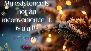 My existence is not an inconvenience; it is a gift ✨