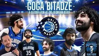 22. Why Goga Bitadze Is So Valuable! Magic Player Profile