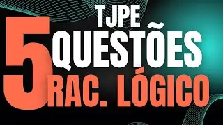 CONCURSO TJPE: RESOLUÇÃO DE QUESTÕES DE RACIOCÍNIO LÓGICO com JOÃO
