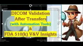 Automated DICOM & DICOM-RT Comparison: Post-Transfer Verification + FDA Approval Insights