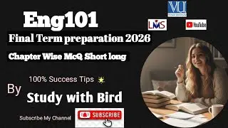 Eng101 Final Term preparation| Chapter Wise McQ Short long| 💯 Success Tips| By Study with Bird 