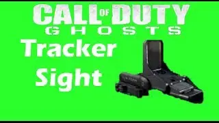Call of Duty Ghosts In-Depth Attachment Guide Ep. 7: Tracker Sight