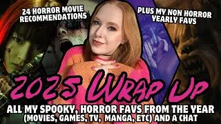Мой обзор 2025 года! Фильмы ужасов, сериалы, видеоигры &mdash; всё это | HordesOfHorror