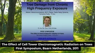 Tree damage by cell tower and EMF radiation Conference