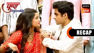 Pushpa Impossible | Ep 835 & Ep 836 | RECAP | पुष्पा इम्पॉसिबल