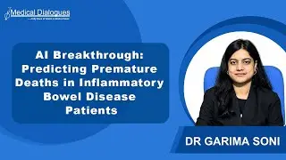 AI Breakthrough: Predicting Premature Deaths in Inflammatory Bowel Disease Patients