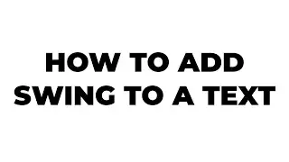 How to create text swing effect in VSDC Free Video Editor?