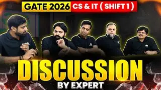 GATE 2026 CS & IT Shift 1 | Expert Discussion & Paper Analysis