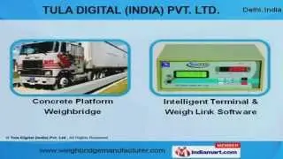 Industrial Scales and Weighbridges by Tula Digital (India) Pvt. Ltd., New Delhi