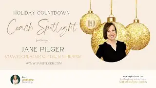 Day 19: Holiday Countdown Coach Spotlight with Jane Pilger