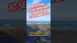 KONDISI PANTAI PERING PASCA BANJIR BESAR 10-09-2025 #beach #pantai #banjir #banjirbali #flood #trash