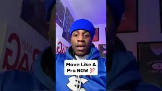 Move Like A Pro NOW 💯