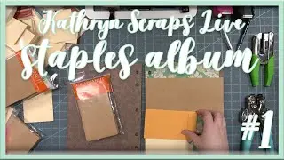 Vintage Staples Album | Part 1 | Kathryn Scraps Live