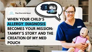 When Your Child's Allergy Diagnosis Becomes Your Mission: Tammy's Story & the Making of My Med Pouch