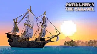 Minecraft Timelapse | Epic Caravel Ship - We sail upon the sea!