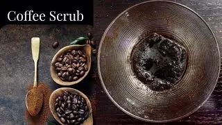 Coffee Body Scrub | Game Changing DIY secret for Cellulite Busting | 3 magical ingredients
