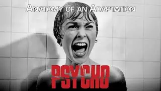 Psycho (1960-1998) BOOK VS FILM | Anatomy of an Adaptation Podcast