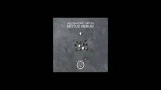 Motus Rerum - Alessandro Sironi (dall'album Ex Sidera)